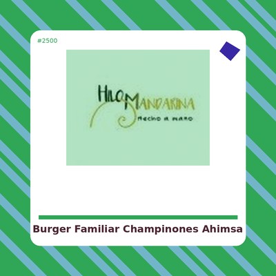 Burger Familiar Champiñones...