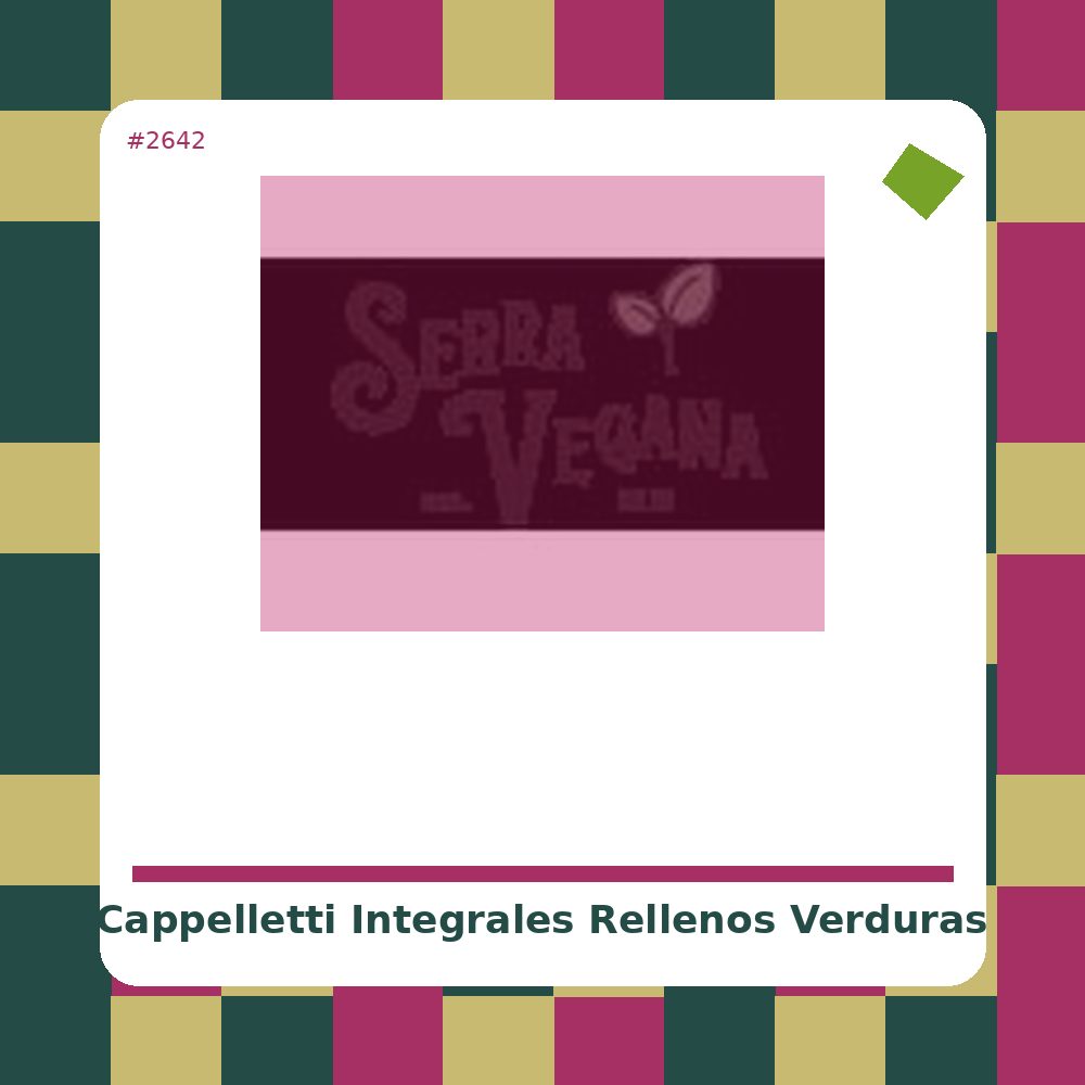 Cappelletti Integrales Rellenos de Verduras - D'Angelo - tienda vegana online